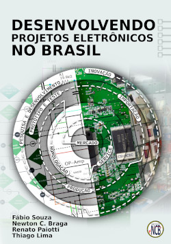 Desenvolvendo Projetos Eletrônicos no Brasil